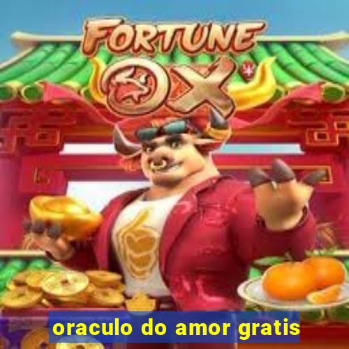 oraculo do amor gratis